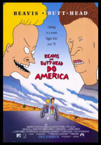 Dumb and Dumber: “Beavis and Butt-Head Do America,” 25 Years Later 11 beavis poster 450