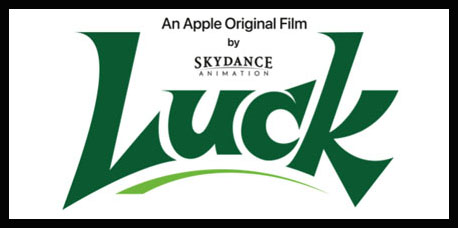 Skydance Animation’s “Luck” to premiere August 5th on Apple TV+