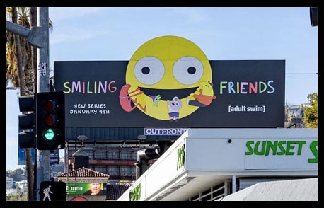 smiling friends billboard 460
