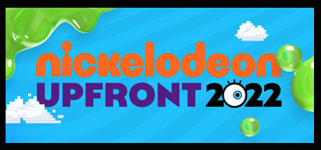 Nickelodeon Expands It’s Universe at 2022 Upfront Presentation