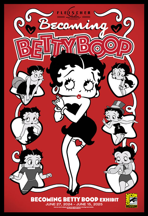 Comic-Con Museum Opens “Becoming Betty Boop” Exhibit June 27th