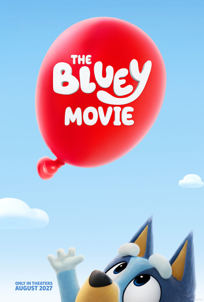 TRAILER and FIRST LOOK: "The Bluey Movie" 2 BLUEY teaser Poster 750